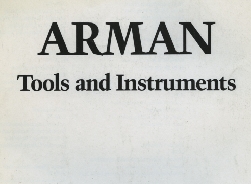 Arman: Tools and Instruments